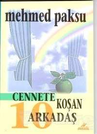 Cennete Koşan 10 Arkadaş %20 indirimli Mehmed Paksu