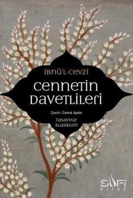 Cennetin Davetlileri İbnü'l-Cevzi