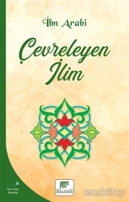 Çevreleyen İlim Muhyiddin İbn Arabi