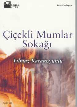 Çiçekli Mumlar Sokağı %10 indirimli Yılmaz Karakoyunlu