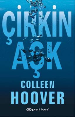 Çirkin Aşk %10 indirimli Colleen Hoover