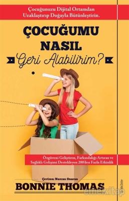 Çocuğumu Nasıl Geri Alabilirim? Bonnie Thomas