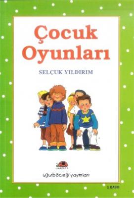 Çocuk Oyunları-1 Selçuk Yıldırım