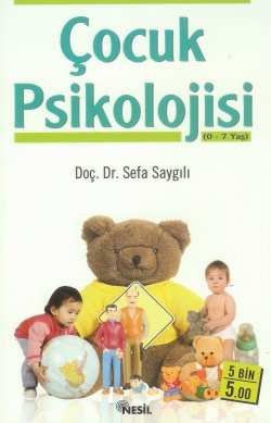 Çocuk Psikolojisi Prof. Dr. Sefa Saygılı