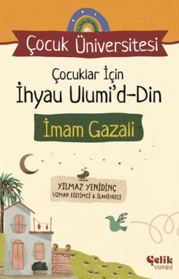 Çocuk Üniversitesi - Çocuklar için İhyau Ulumiddin