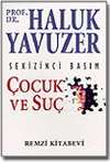 Çocuk ve Suç %15 indirimli Haluk Yavuzer