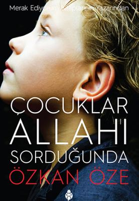 Çocuklar Allah'ı Sorduğunda %20 indirimli Özkan Öze