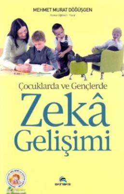 Çocuklarda ve Gençlerde Zeka Gelişimi