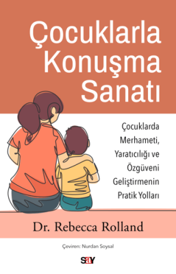 Çocuklarla Konuşma Sanatı Rebecca Rolland