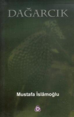 Dağarcık - 1 Mustafa İslamoğlu