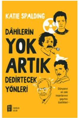 Dahilerin Yok Artık Dedirtecek Yönleri Katie Spalding