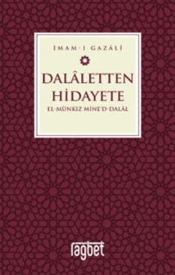 Dalaletten Hidayete - El Munkız Mined Dalal İmam Gazali