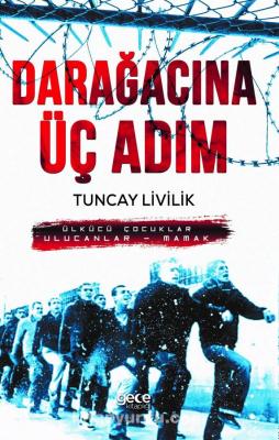 Darağacına Üç Adım