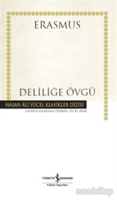 Deliliğe Övgü