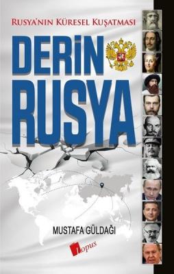 Derin Rusya - Rusya'nın Küresel Kuşatması