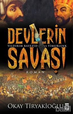 Devlerin Savaşı / Yıldırım - Timur