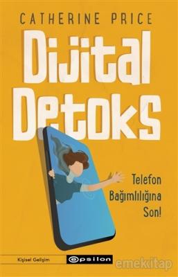 Dijital Detoks Catherine Price
