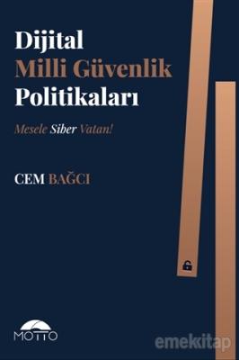 Dijital Milli Güvenlik Politikaları Cem Bağcı