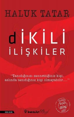 Dikilli İlişkiler