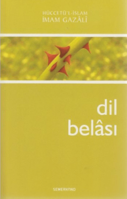 Dil Belası İmam-ı Gazâli