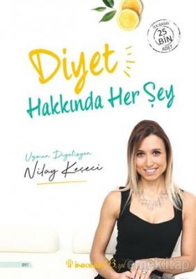 Diyet Hakkında Her Şey Nilay Keçeci