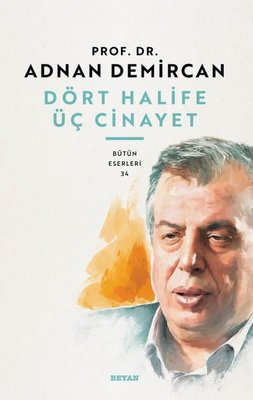 Dört Halife Üç Cinayet Adnan Demircan