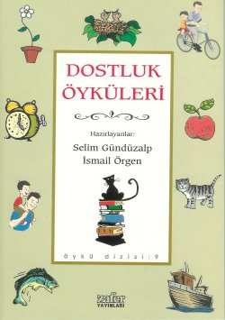 Dostluk Öyküleri Selim Gunduzalp