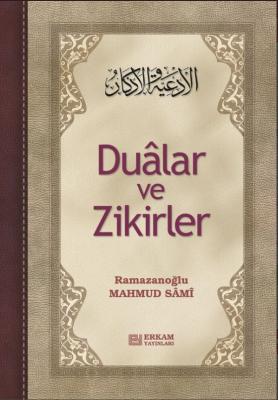 Dualar ve Zikirler Mahmud Sami Ramazanoğlu