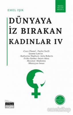 Dünyaya İz Bırakan Kadınlar 4