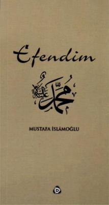 Efendim Mustafa İslamoğlu