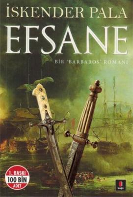 Efsane (Bir Barbaros Romanı)