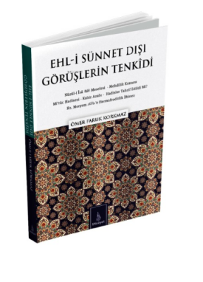 Ehl-İ Sünnet Dışı Görüşlerin Tenkidi