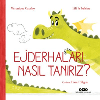 Ejderhaları Nasıl Tanırız?