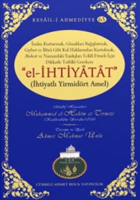 İhtiyatlı 24 Amel | El-İhtiyatat Ahmet Mahmut Ünlü (Cübbeli Hoca)