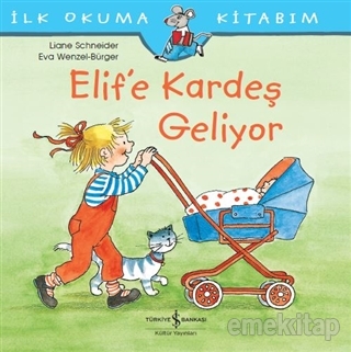 Elif'e Kardeş Geliyor Liane Schneider