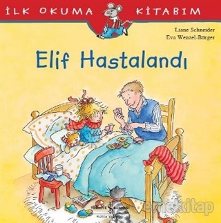 Elif Hastalandı Liane Schneider