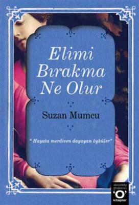 Elimi Bırakma Ne Olur Suzan Mumcu