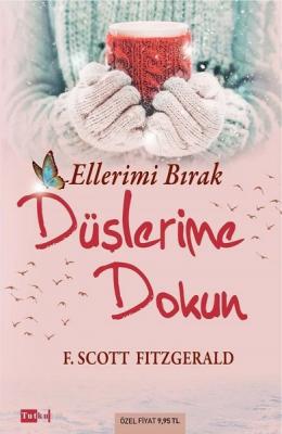 Ellerimi Bırak Düşlerime Dokun F. Scott Fitzgerald