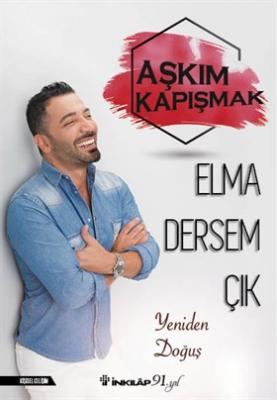 Elma Dersem Çık Aşkım Kapışmak