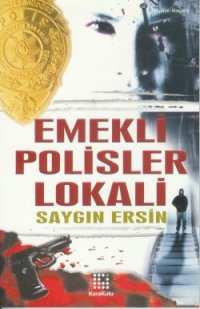 Emekli Polisler Lokali %10 indirimli Saygın Ersin