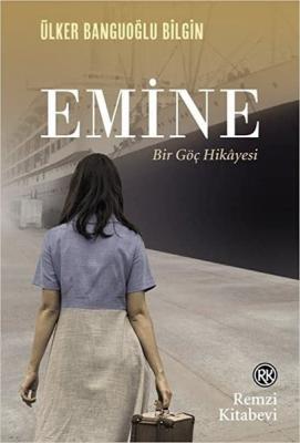 Emine - Bir Göç Hikayesi