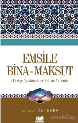 Emsile Bina Maksut Ali Kara