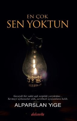 En Çok Sen Yoktun