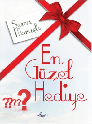 En Güzel Hediye