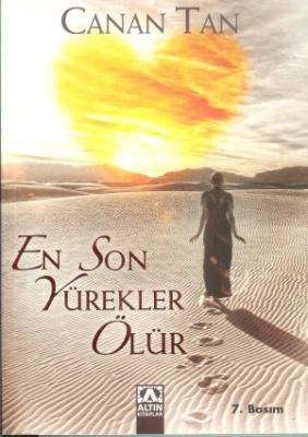 En Son Yürekler Ölür