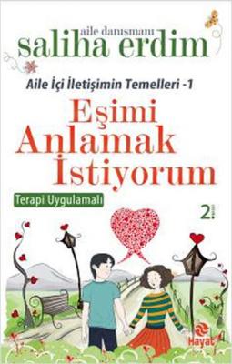 Eşimi Anlamak İstiyorum Saliha Erdim