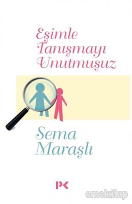 Eşimle Tanışmayı Unutmuşuz Sema Maraşlı