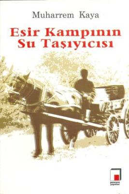 Esir Kampının Su Taşıyıcısı