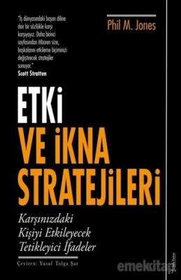 Etki ve İkna Stratejileri Phil M. Jones