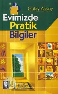 Evimizde Pratik Bilgiler %40 indirimli Gülay Atasoy